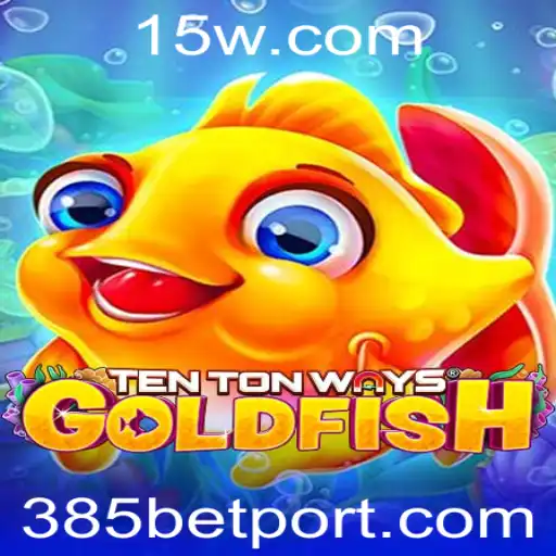 Descubra o Mundo de TenTonWaysGoldfish com 385bet